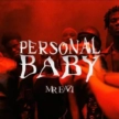 Mr Eazi – Personal Baby {Download}