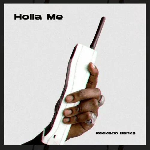 "Holla Me" - Reekado Banks (Listen + Lyrics)
