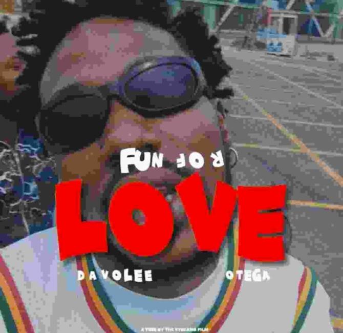 Davolee – Fun For Love ft. Otega Mp3 download