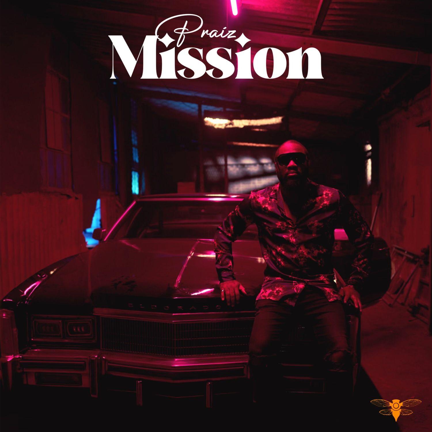 Praiz – Mission (Mp3 Download)