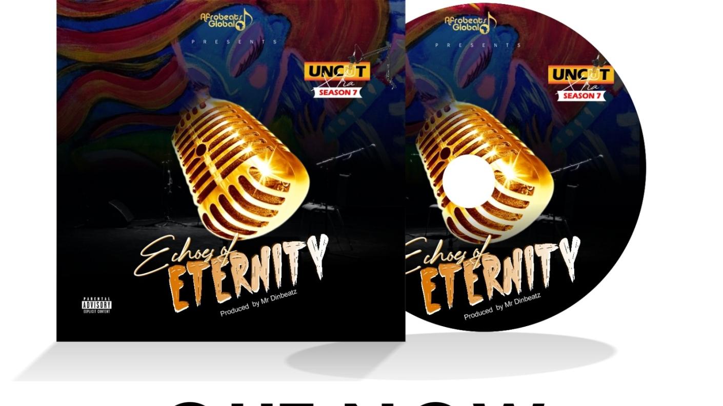 UncutXtra Season 7 Album "Echoes of Eternity" is officially OUT NOW!