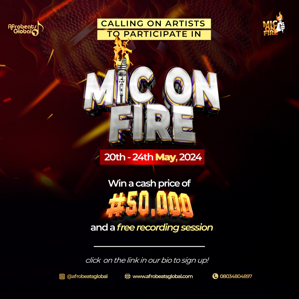 Afrobeatsglobal - Mic On Fire 2024
