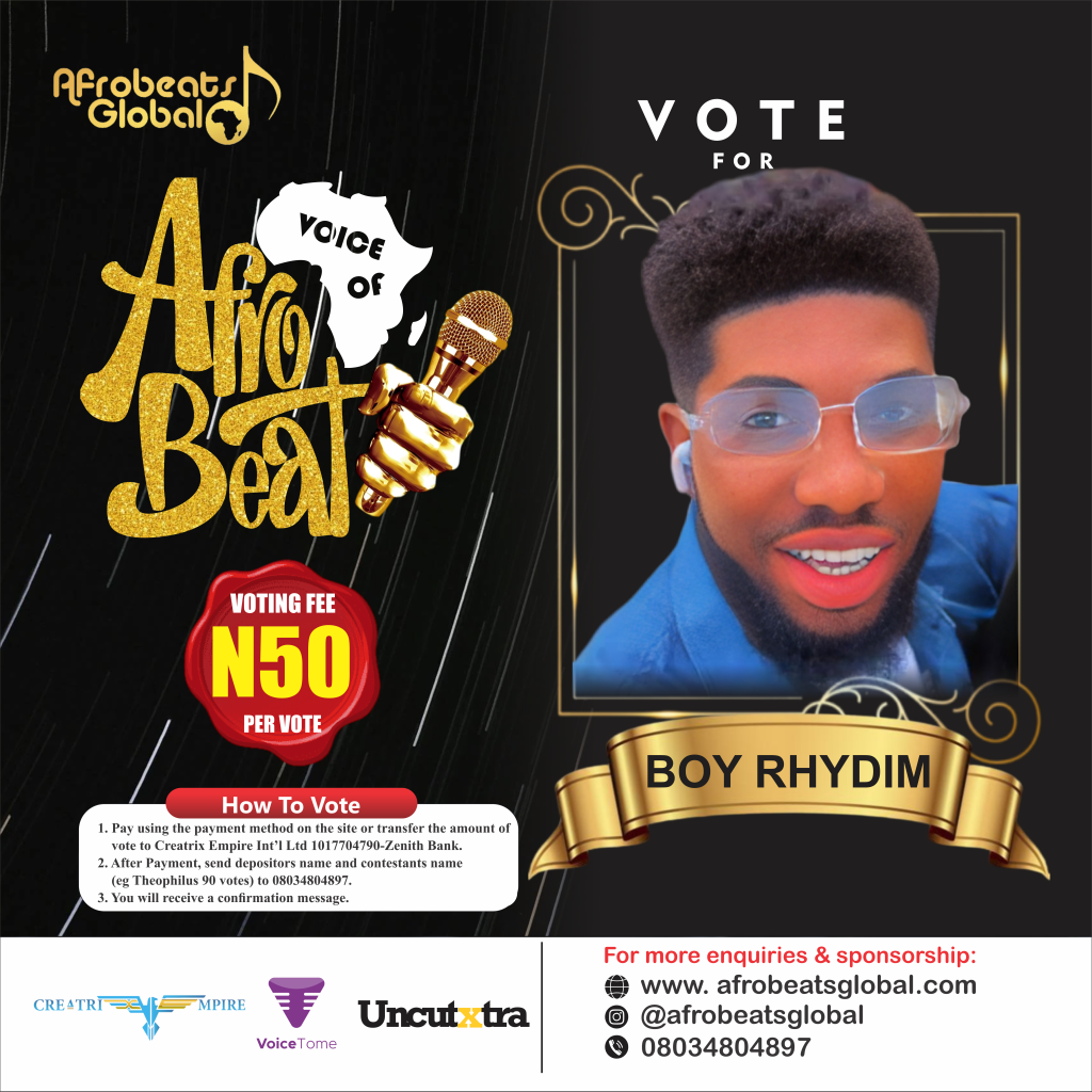 VOTE BOY RHYDIM VOTE VOICE OF AFROBEATS