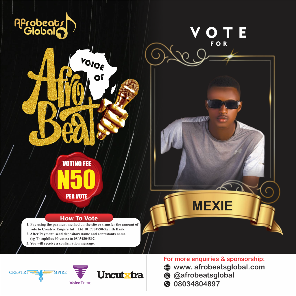 Voice of Afrobeats VOTE MEXIE