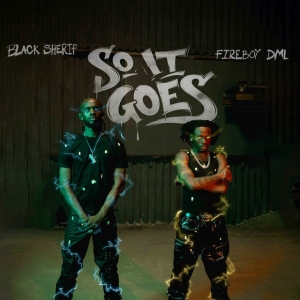Black-Sherif-So-It-Goes-ft.-Fireboy-DML