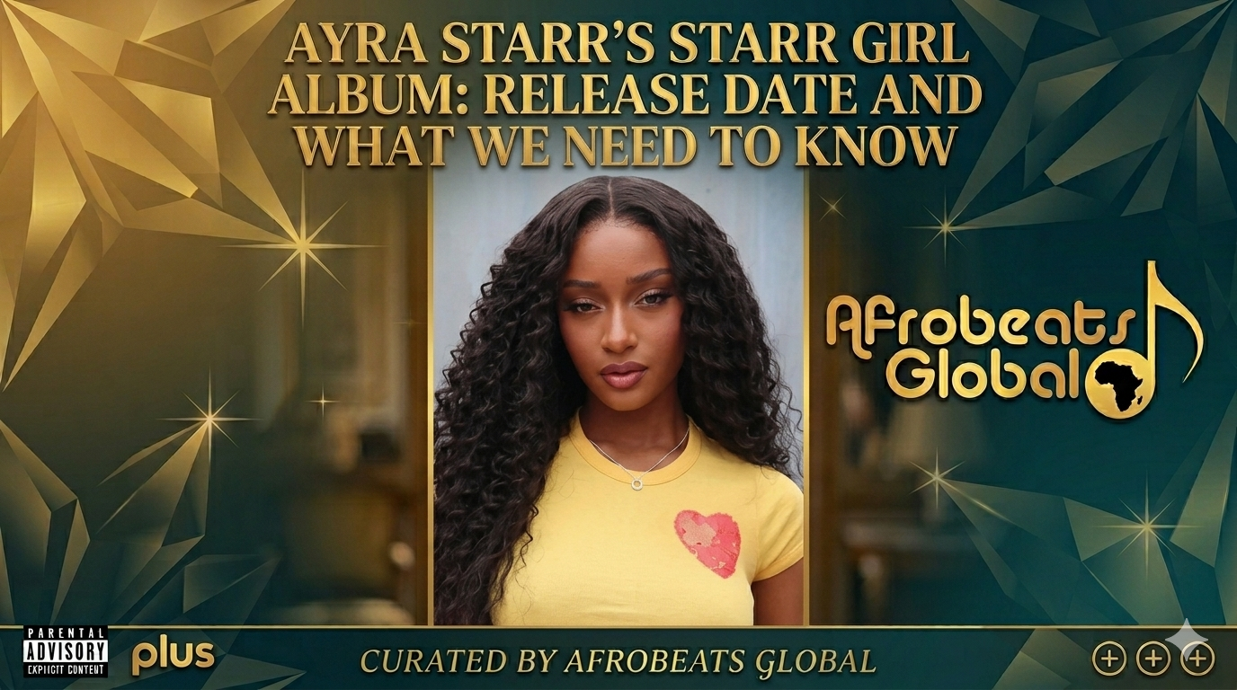 AYRA STARR'S NEW ALBUM RELEASE: JULY 2026