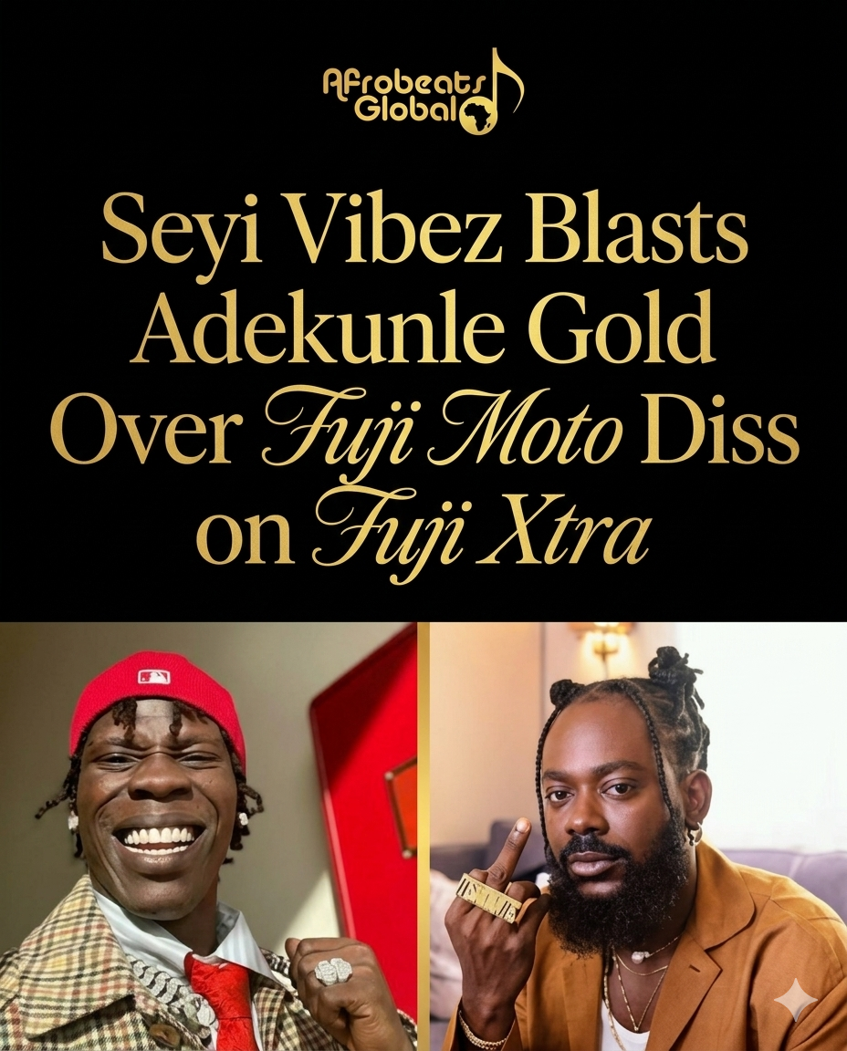 Seyi Vibez and Adekunle Gold face off in 2026 Fuji music social media beef