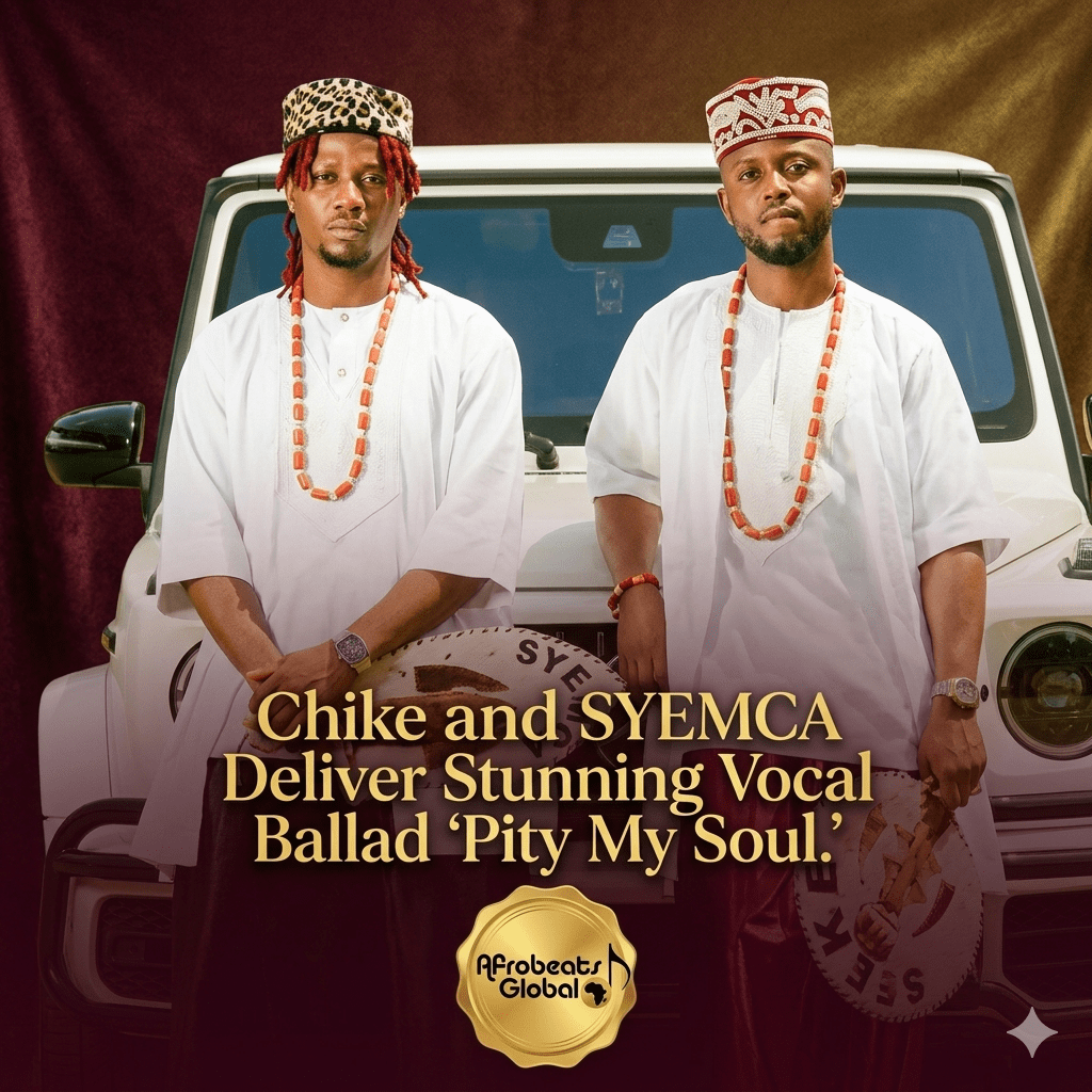 Chike and SYEMCA Pity My Soul single