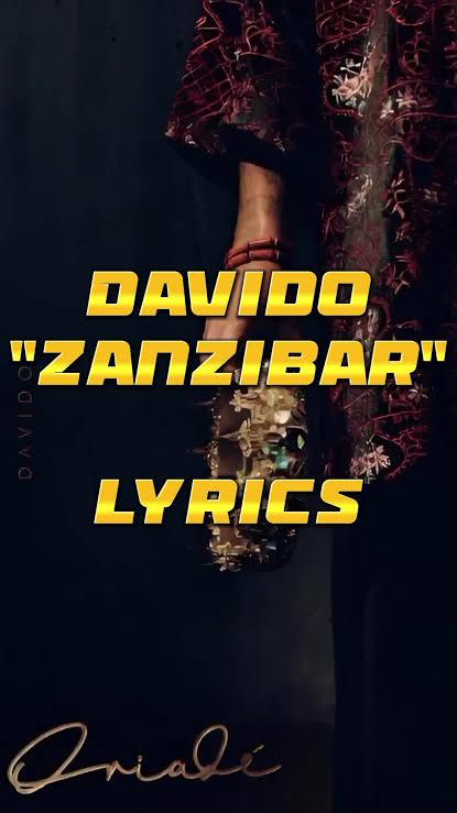 Zanzibar lyrics and meaning by Davido: A Love Letter Wrapped in Afrobeats