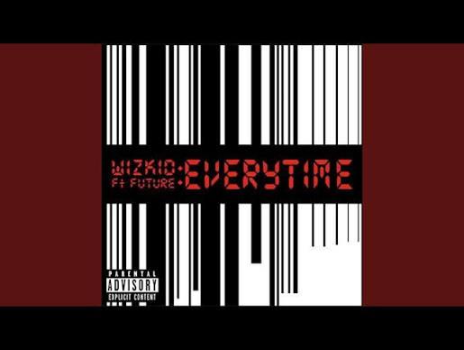 Wizkid and Future's "Everytime" debuts on the UK Afrobeats Chart debut